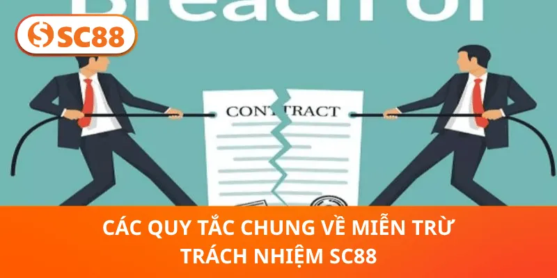 Chính sách Miễn Trừ Trách Nhiệm SC88